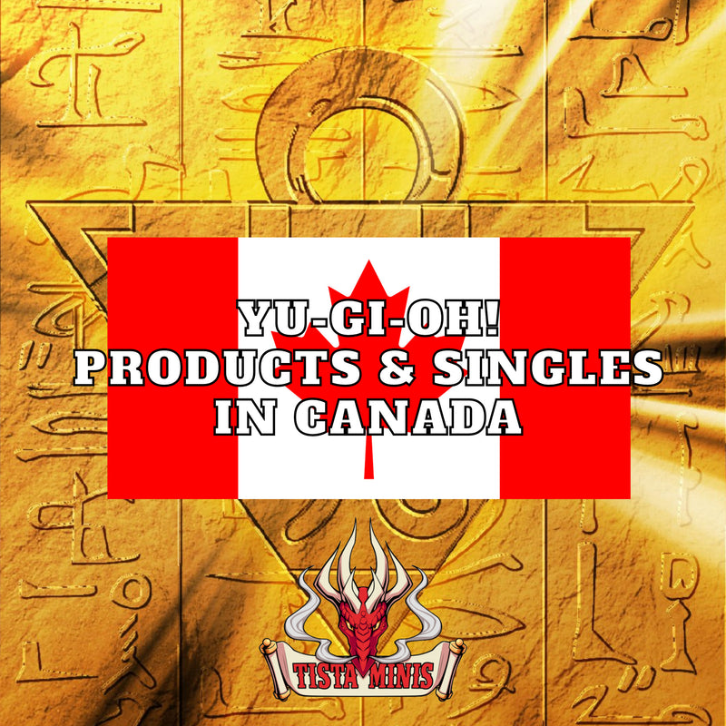 YuGiOh Singles & Products in Canada