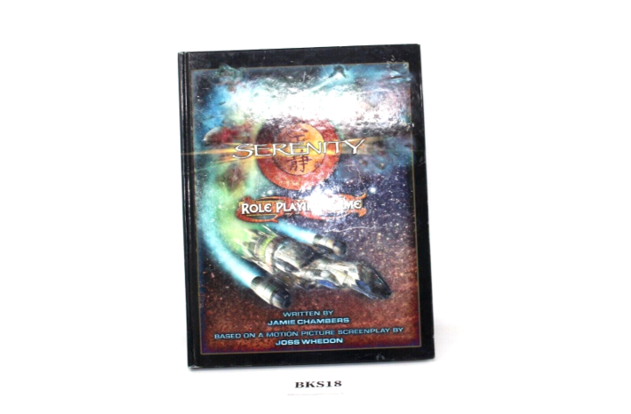 Serenity Roleplaying Game Rulebook BKS18