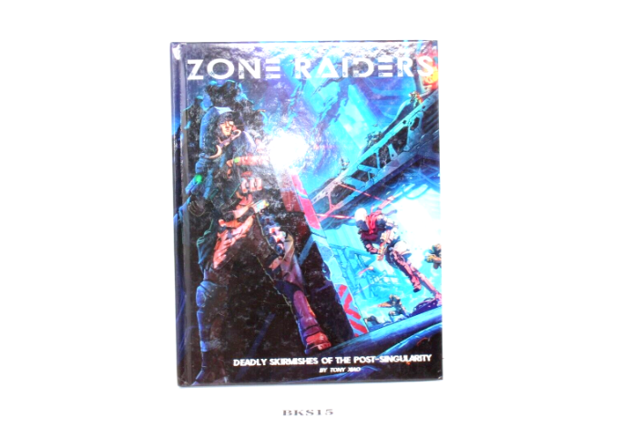 Zone Raiders Deadly Skirmishes of the Post-Singularity BSK15