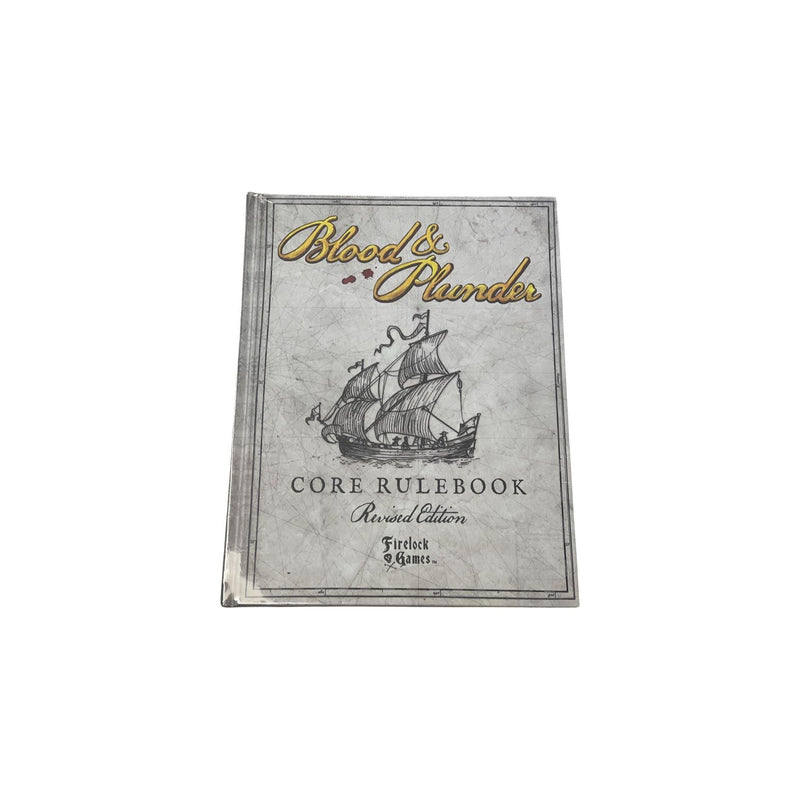 Blood & Plunder Core Rulebook - Revised Edition