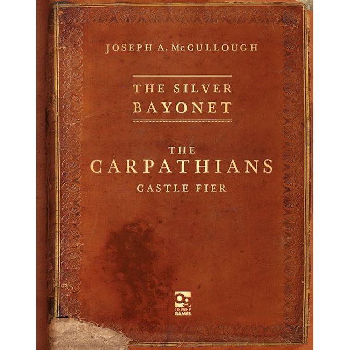 The Silver Bayonet: The Carpathians