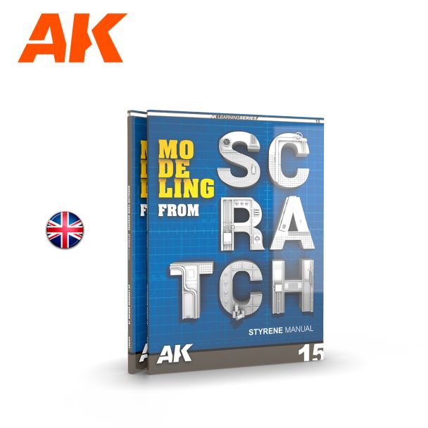 AK Interactive Learning Series #15 MODELLING FROM SCRATCH EN