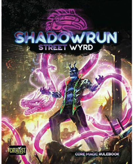 Shadowrun: Street Wyrd