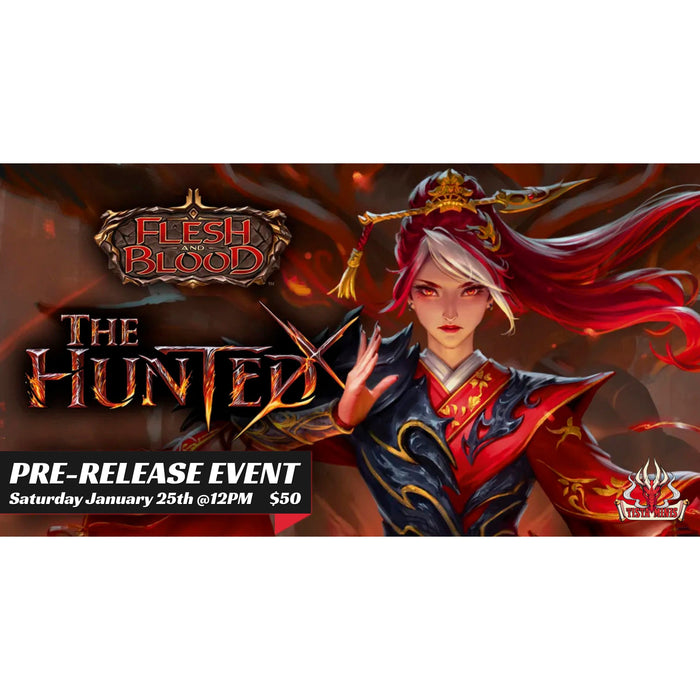 Flesh and Blood The Hunted Prerelease January 25