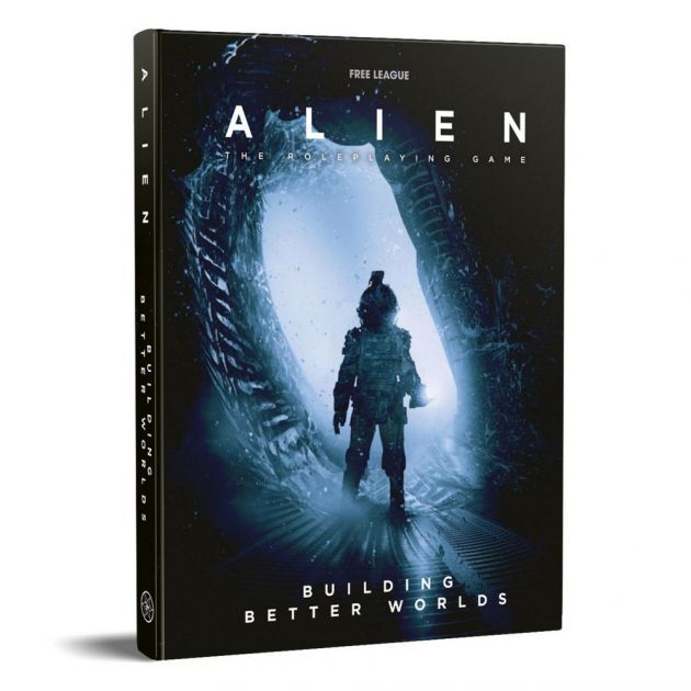 ALIEN RPG BUILDING BETTER WORLDS Jan-19 Pre-Order - Tistaminis