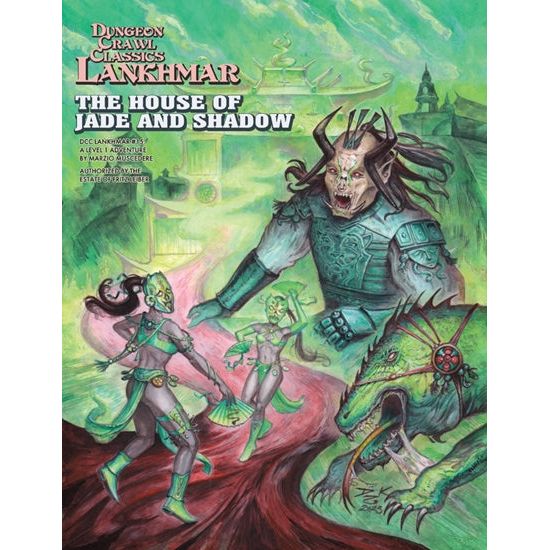 DUNGEON CRAWL CLASSICS #15: THE HOUSE OF JADE AND SHADOW