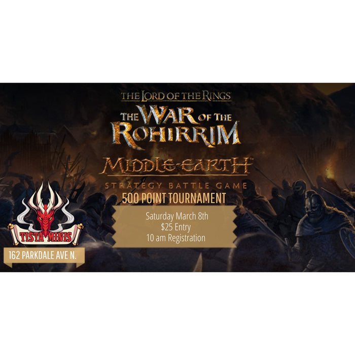 MESBG LOTR 2025 500 Point Tournament - March 8th