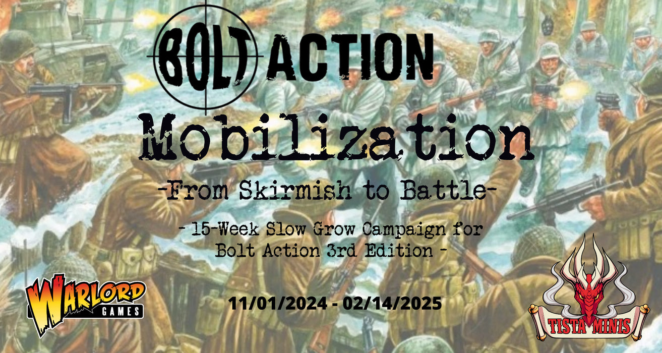 Bolt Action Mobilization Campaign