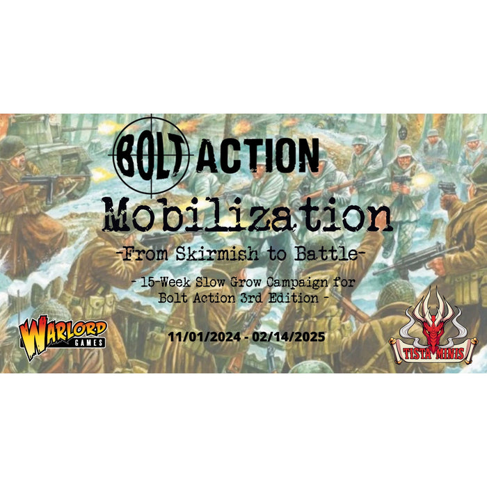 Bolt Action Mobilization Campaign