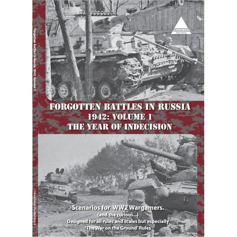 Victrix Forgotten Battles in Russia 1942: Volume 1. The Year of Indecision New - Tistaminis