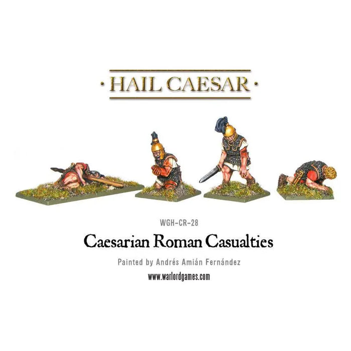 Hail Caesar Roman Caesarian Roman Casualties