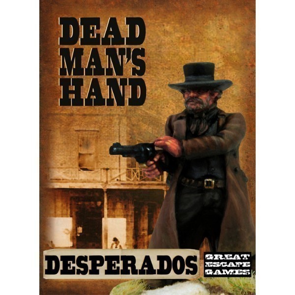 Dead Man's Hand	Desperado Gang