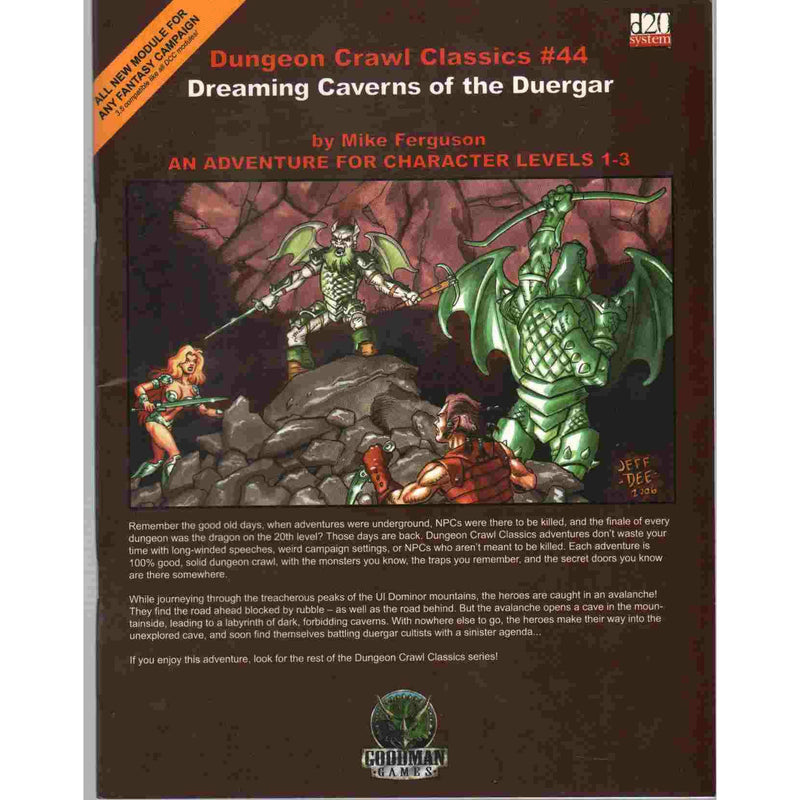 DUNGEON CRAWL CLASSICS #44: DREAMING CAVERNS OF THE DUERGAR NEW - Tistaminis