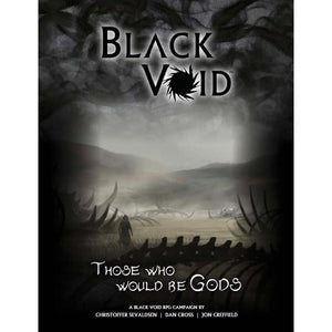 BLACK VOID RPG THOSE WHO WOULD BE GODS ADV - RPB2 - Tistaminis