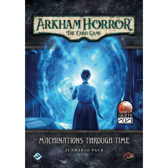 Arkham Horror LCG: Machinations Through Time Scenario Pack	Jan 21 Pre-Order - Tistaminis