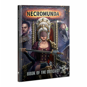 NECROMUNDA: BOOK OF THE OUTCAST Pre-Order - Tistaminis