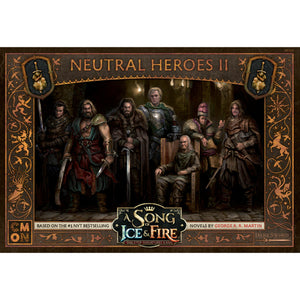 Song of Ice and Fire Neutral Heroes 2 New - Tistaminis