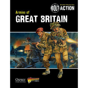 Bolt Action Armies Of Great Britain New | TISTAMINIS