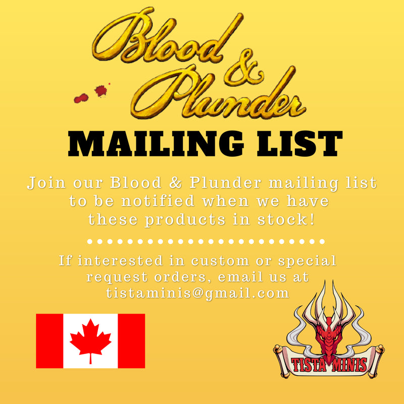 Blood & Plunder Ordering Mailing List - Tistaminis