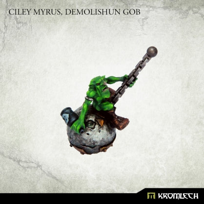 Kromlech Ciley Myrus, Demolishun Gob New - Tistaminis