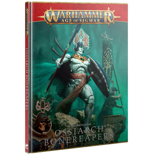 BATTLETOME: OSSIARCH BONEREAPERS New Pre-Order - Tistaminis